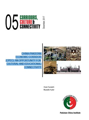 05 - China-Pakistan Economic Corridor (CPEC): An Opportunity For Cultural and Educational Connectivity